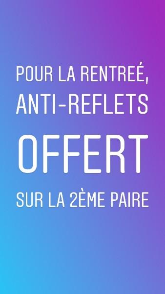 Anti-reflets offert sur votre 2ème paire !